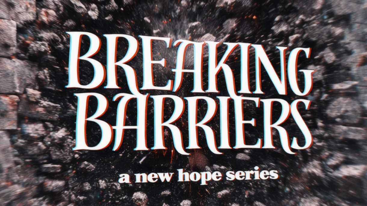 Breaking Barriers