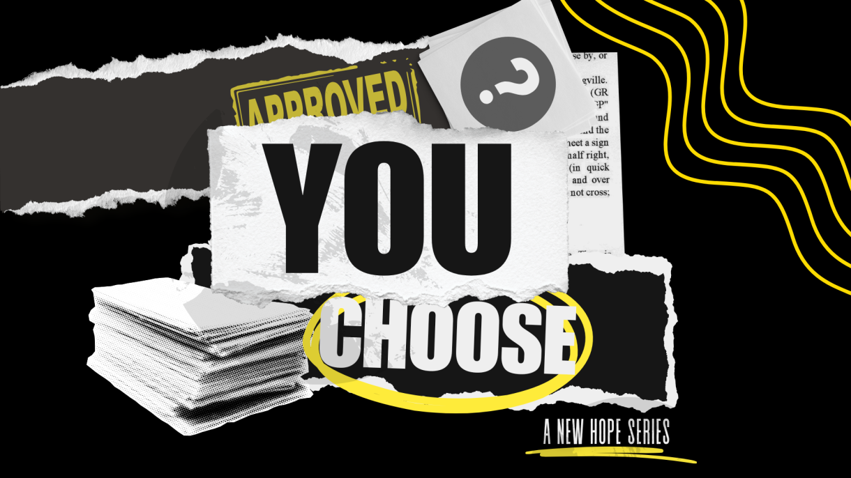 You Choose
